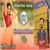 Khortha Dj Song Hard Bass O My Darling Khortha Song Dj Old Gana Amit dj Putidih(Djwebking.in)