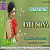 Babu Sona Dj Nagpuri Remix Song 2024 Theth Nagpuri Dj Song Nishakumari(Djwebking.in)