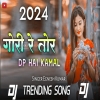 Gori Re Tor Dp New Nagpuri Dj Song New Nagpuri Song 2024 Nagpuri Dj Remix (Djwebking in)