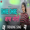 Dhire dhire Nach New Nagpuri Dj Song New Nagpuri Song 2024(Djwebking.in)