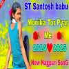 New Nagprui Dj Song 2024 Monika Tor Pyar Me New Nagprui Dj Song (Djwebking in)