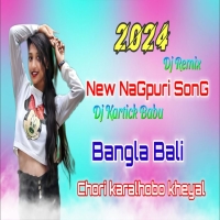 New Nagpuri Song New Nagpuri Song 2024 Dj remix by Kartick Babu Djwebking.in