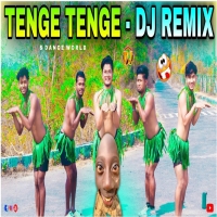 Tenge Tenge Dj Remix Tenge Tenge Song Dance insta Viral Song Tenge Tenge Full Song Djwebking.in